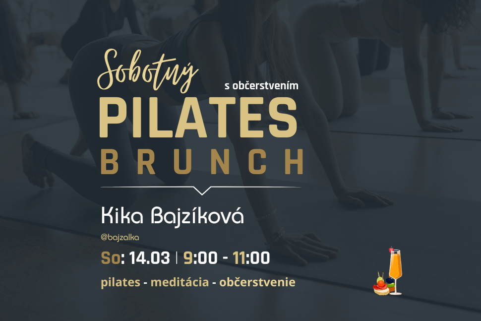 Sobotný Pilates Brunch s Kikou
